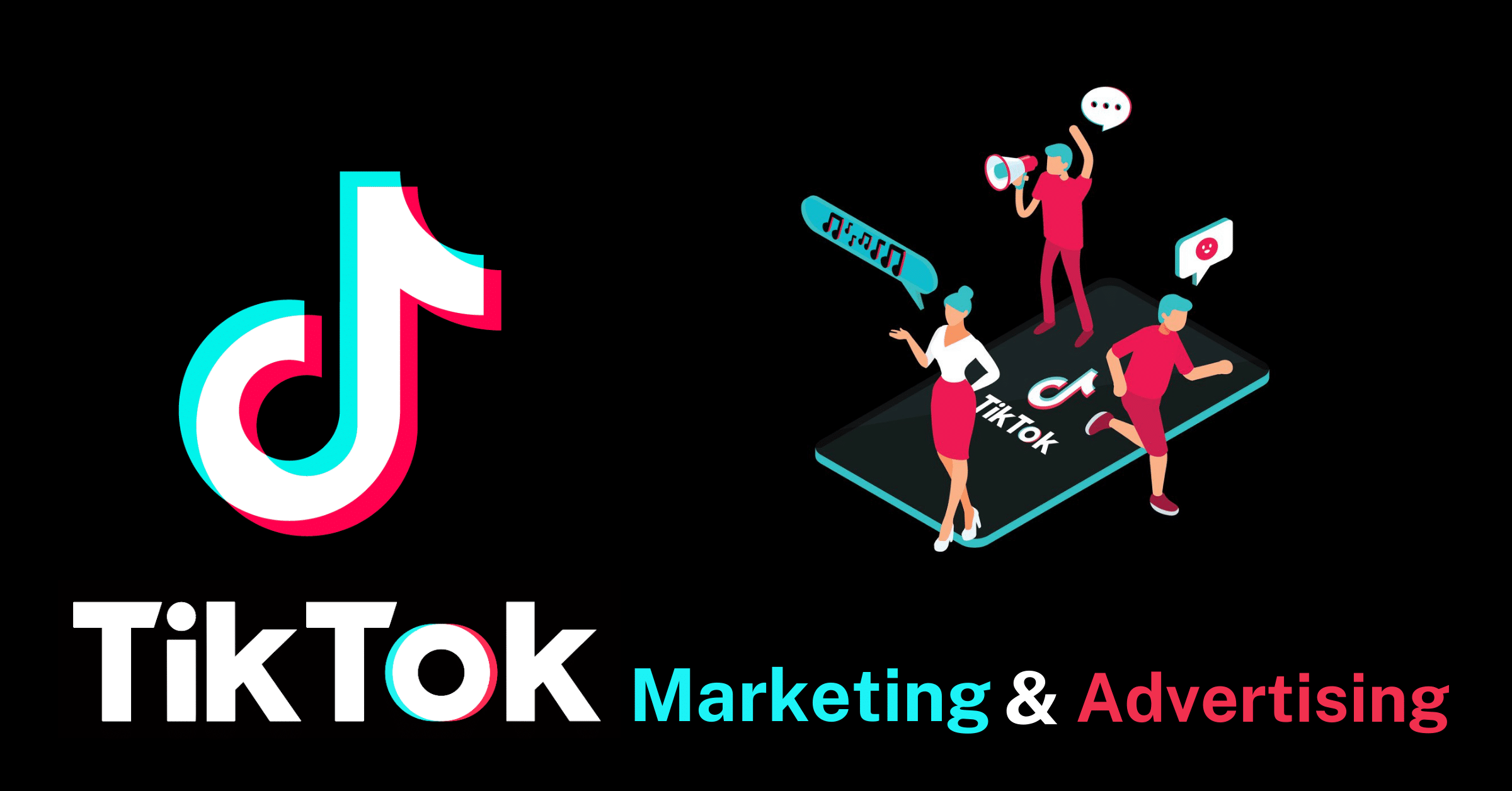 TikTok Marketing & Advertising